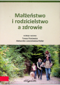 Małżeństwo i rodzicielstwo a zdrowie