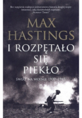 I rozpętało się piekło