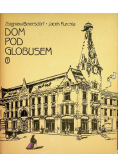 Dom pod globusem