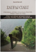 Zaufaj ciału