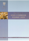 Spory o edukację wczoraj i dziś