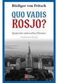 Quo vadis, Rosjo?