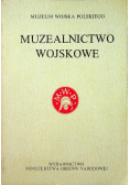 Muzealnictwo wojskowe