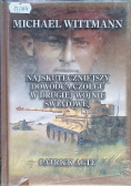 Michael Wittmann Najskuteczniejszy dowódca czołgu w Drugiej Wojnie Światowej Tom I