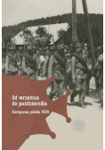 Od września do października Kampania polska 1939