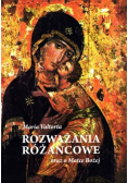 Rozważania Różańcowe oraz o Matce Bożej