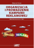 Organizacja i prowadzenie kampanii reklamowej Kwalifikacja AU.30 (A.27) Tom 2