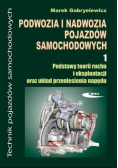 Podwozia i nadwozia pojazdów samochodowych Tom 1
