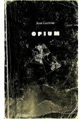Opium