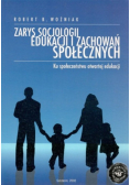 Zarys Socjologii Edukacji i zachowań społecznych