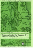 Wyprawa Fryderyka Augusta I do Inflant w latach 1700 - 1701