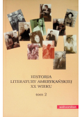 Historia literatury amerykańskiej XX wieku Tom I
