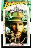 Indiana Jones i świat wewnętrzny