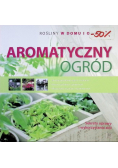 Aromatyczny ogród