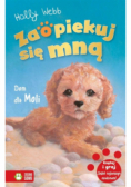 Zaopiekuj się mną Dom dla Moli