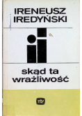 Skąd ta wrażliwość