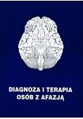 Diagnoza i terapia osób z afazją