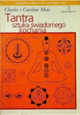 Tantra Sztuka Świadomego Kochania