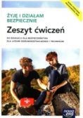 Żyję i działam bezpiecznie Zeszyt ćwiczeń do edukacji dla bezpieczeństwa