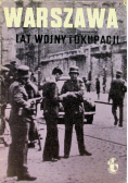 Warszawa lat wojny i okupacji 1939 - 1944 Zeszyt 4