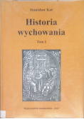 Historia wychowania Tom I