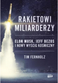 Rakietowi miliarderzy Elon Musk, Jeff Bezos i nowy wyścig kosmiczny