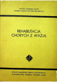 Rehabilitacja chorych z afazją