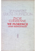 Życie codzienne we Florencji czasy Medyceuszów