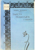 Święty Franciszek z Assyżu, 1912 r.