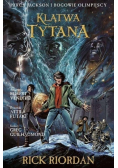 Percy Jackson i bogowie olimpijscy Tom 3 Klątwa Tytana