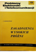 Zagadnienia wysokich próżni