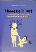 Mówią na to bunt