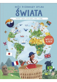 Mój pierwszy atlas świata