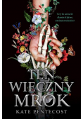 Ten wieczny mrok