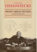 Świat mego ducha i wizje przyszłości