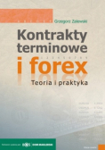 Kontrakty terminowe i forex Teoria i praktyka