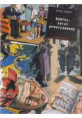 Komiks: świat przerysowany