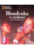 Blondynka u szamana