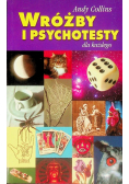 Wróżby i psychotesty dla każdego
