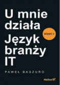 U mnie działa Język branży IT