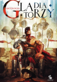 Gladiatorzy. Antologia