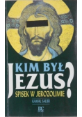Kim był Jezus Spisek w Jerozolimie