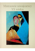 Mistrzowie szwajcarscy XX wieku