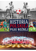 Historia polskiej piłki nożnej