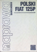 Naprawa samochodów Polski Fiat 126P