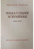 Walka o zasady norymberskie (1945-1955)