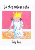 Ja chcę mojego zęba