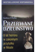 Przerwane dzieciństwo