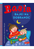 Basia. Bajki na dobranoc