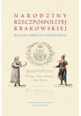Narodziny Rzeczpospolitej Krakowskiej